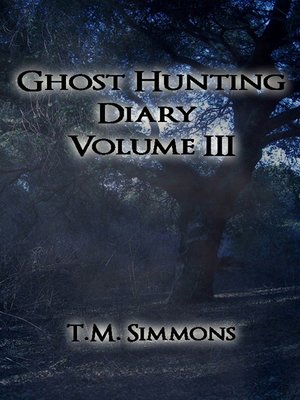cover image of Ghost Hunting Diary Volume III